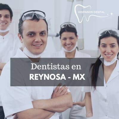 Mejores dentistas en Reynosa