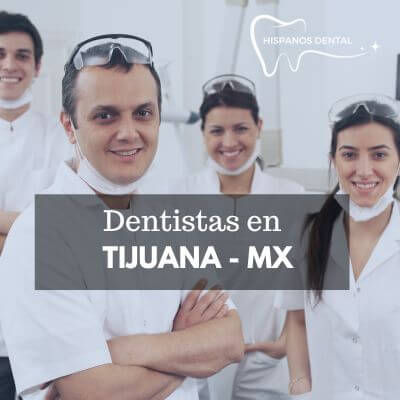 Mejores dentistas en Tijuana