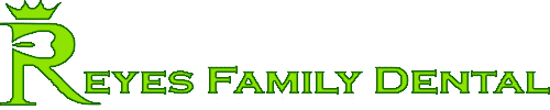 Reyes Family Dental Reyes Family Dental