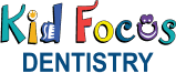 Kid Focus Dentistry Kid Focus Dentistry