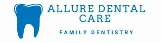 Allure Dental Care Family Dentistry Allure Dental Care Family Dentistry