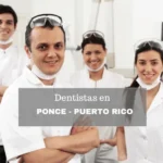 Mejores dentistas en Ponce, Puerto Rico